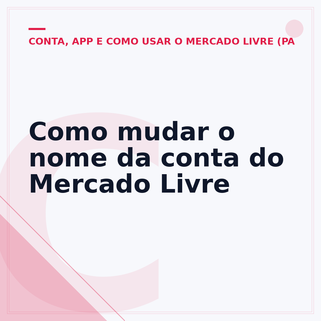Como mudar o nome da conta do Mercado Livre