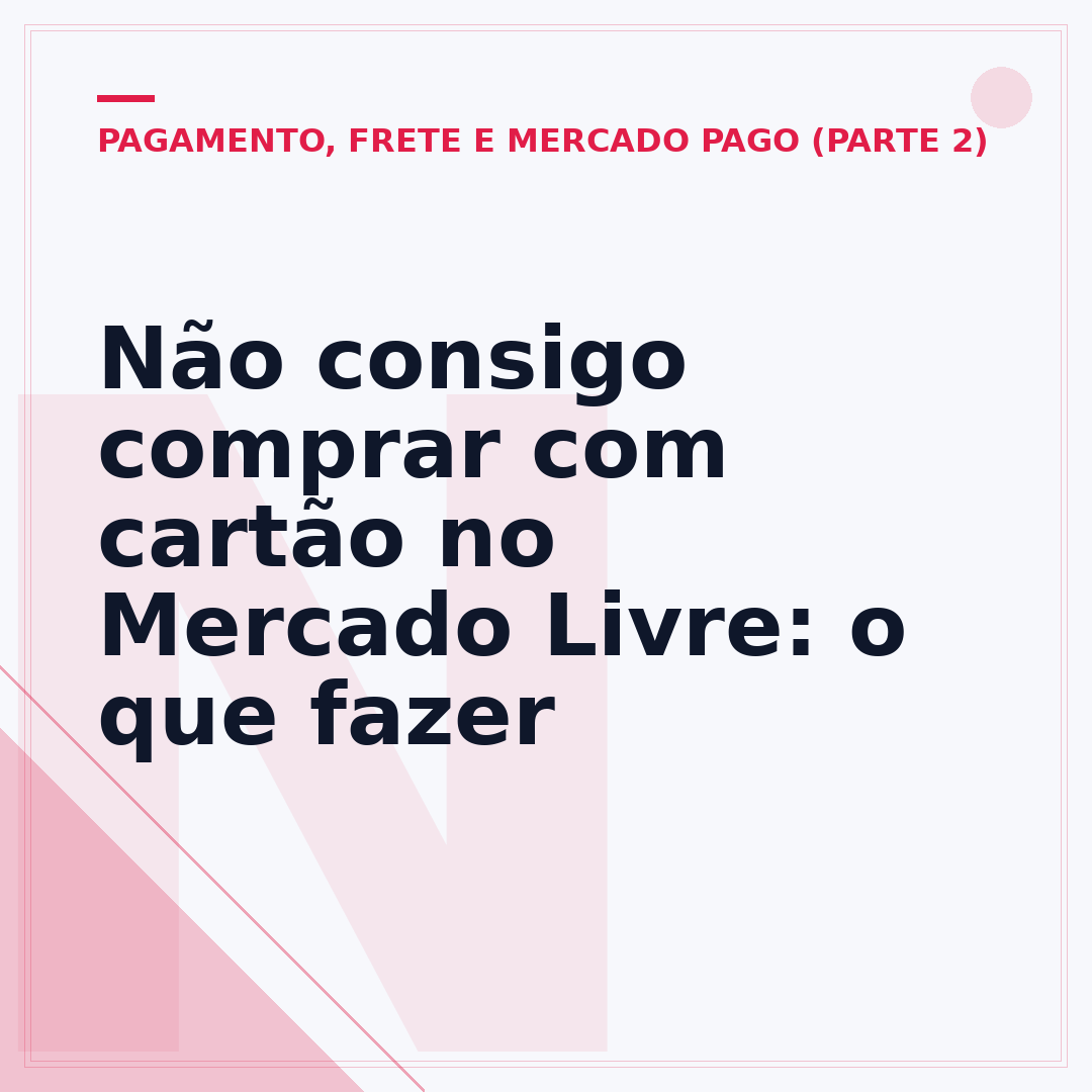 Não consigo comprar com cartão no Mercado Livre: o que fazer