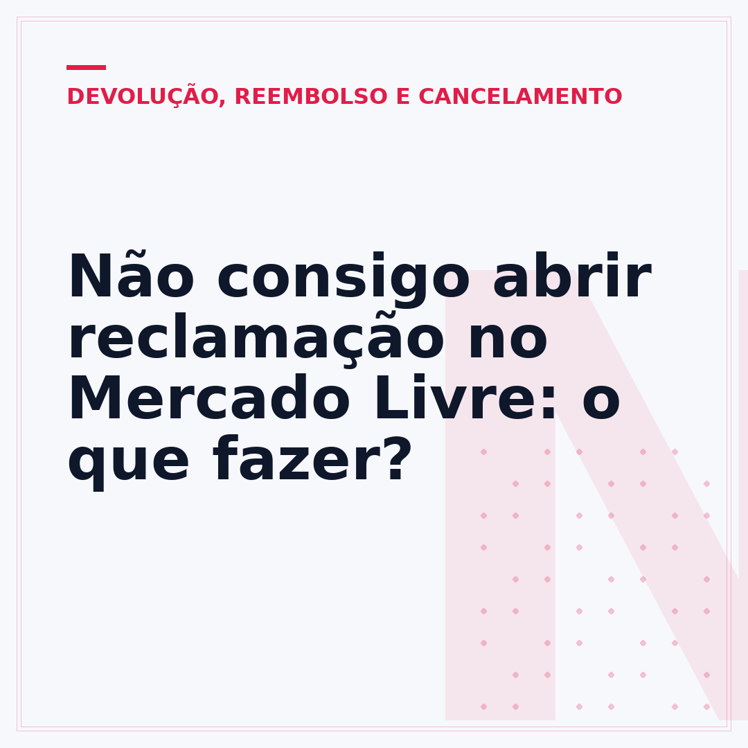 Não consigo abrir reclamação no Mercado Livre: o que fazer?