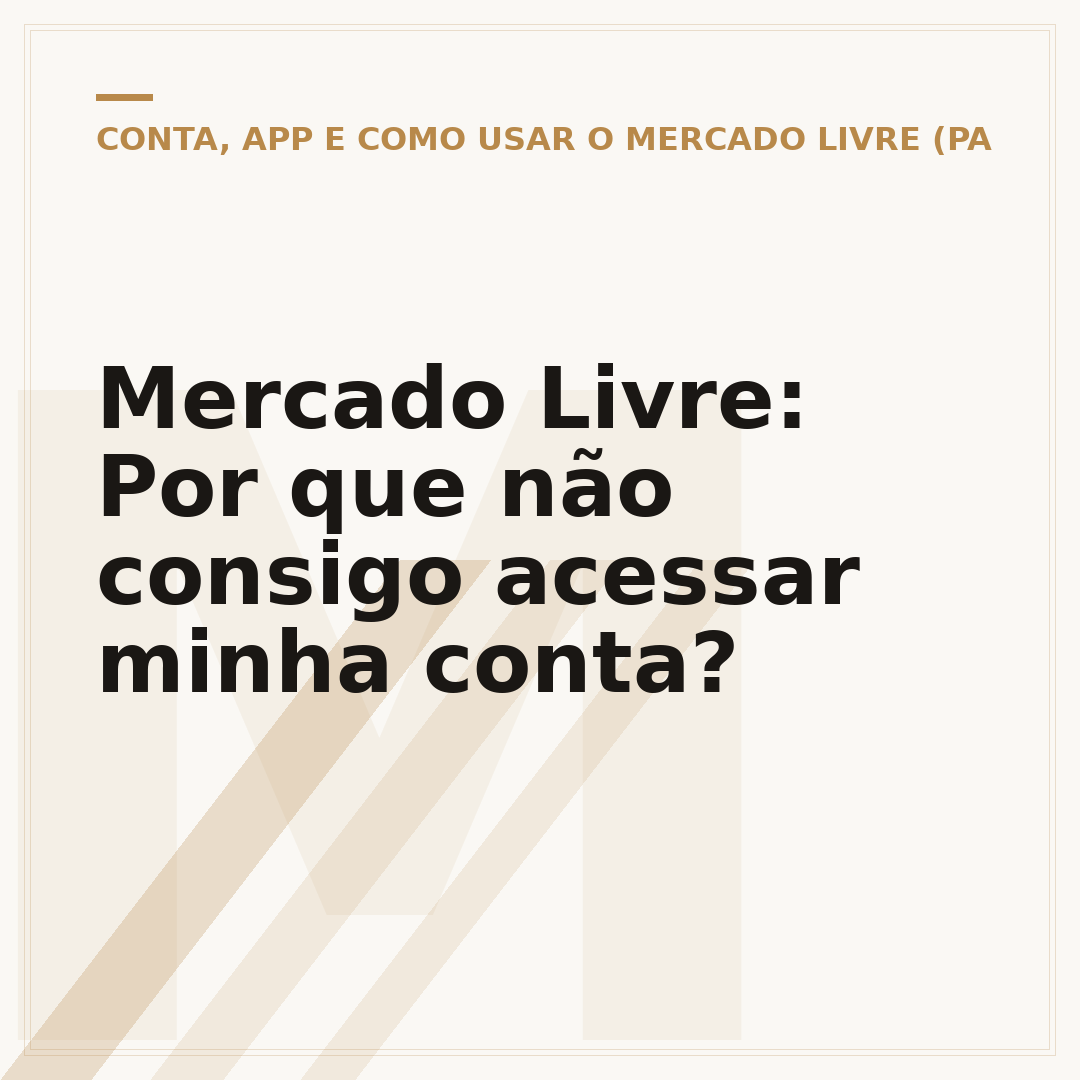 Mercado Livre: Por que não consigo acessar minha conta?