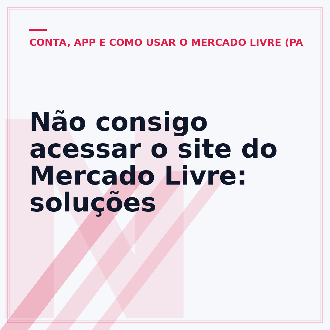 Não consigo acessar o site do Mercado Livre: soluções