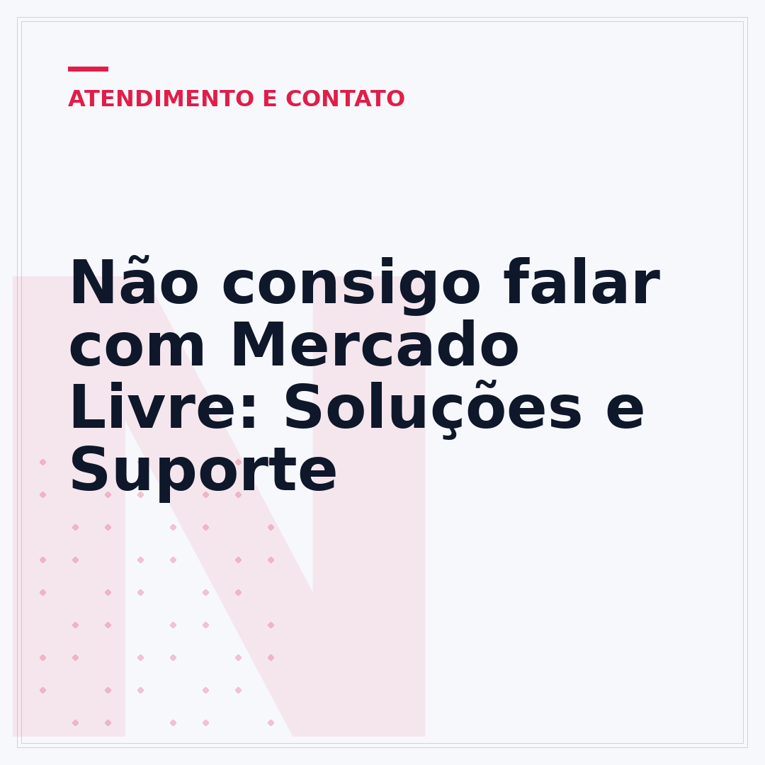 Não consigo falar com Mercado Livre: Soluções e Suporte