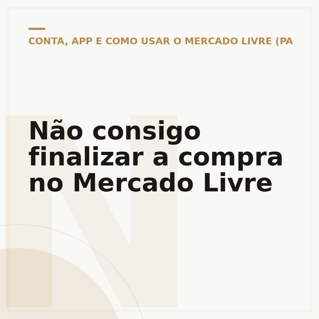 Não consigo finalizar a compra no Mercado Livre