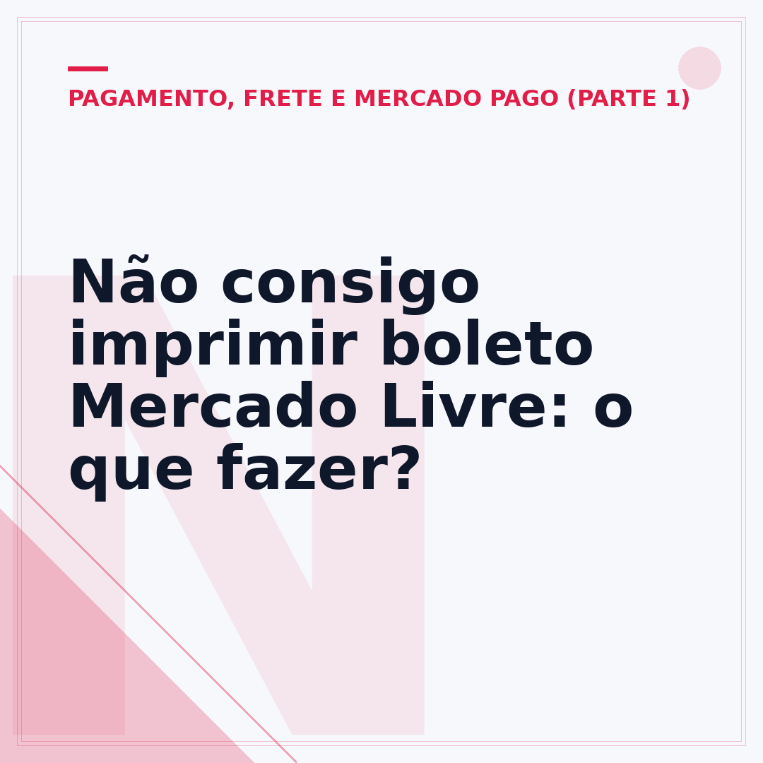 Não consigo imprimir boleto Mercado Livre: o que fazer?