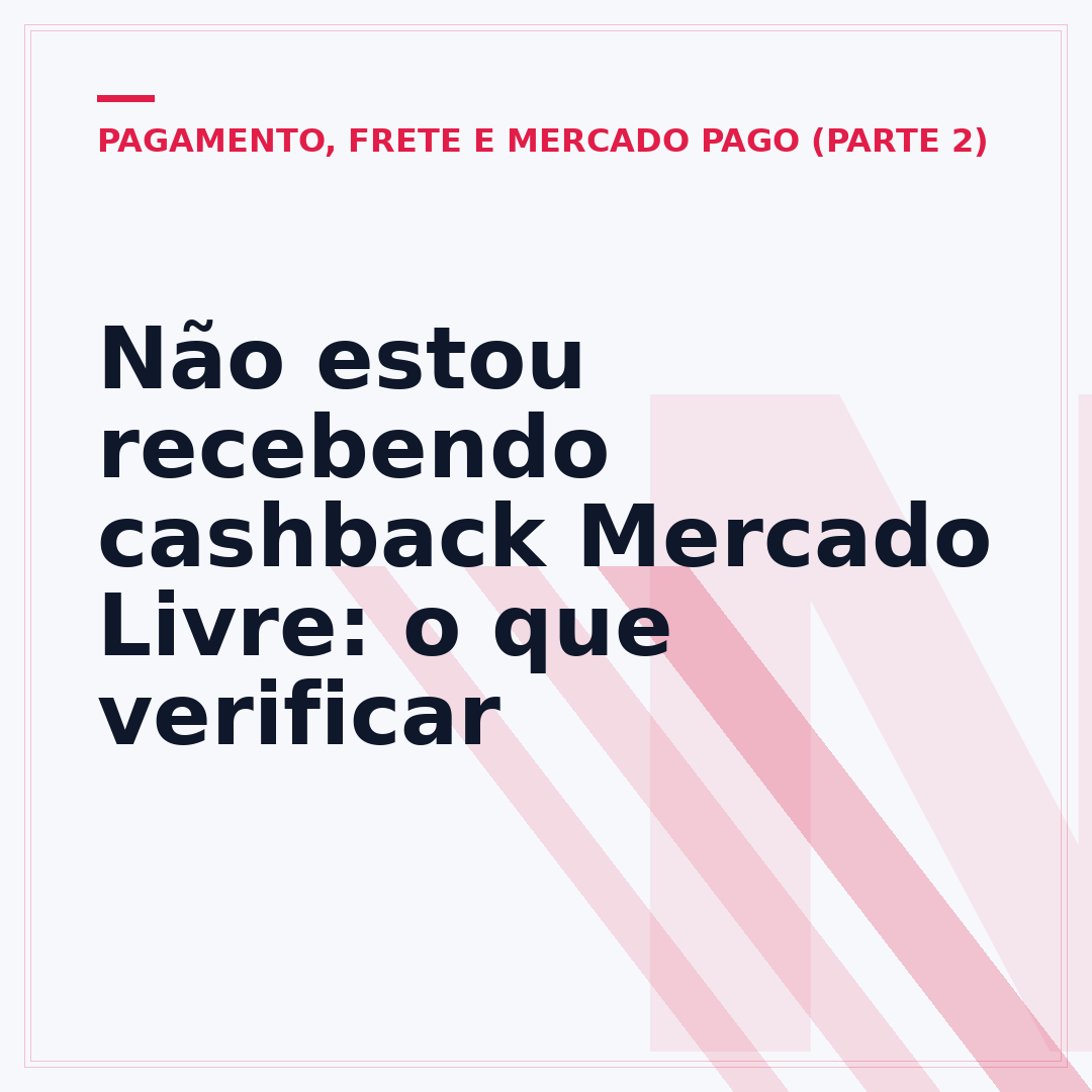 Não estou recebendo cashback Mercado Livre: o que verificar