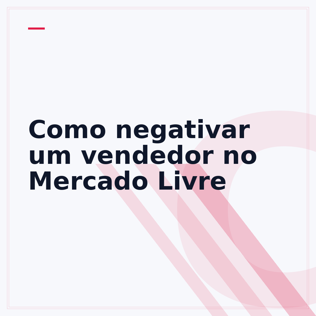Como negativar um vendedor no Mercado Livre