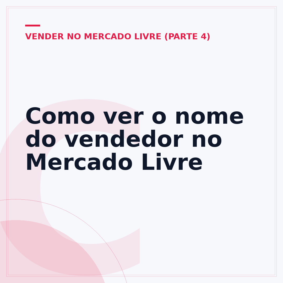 Como ver o nome do vendedor no Mercado Livre
