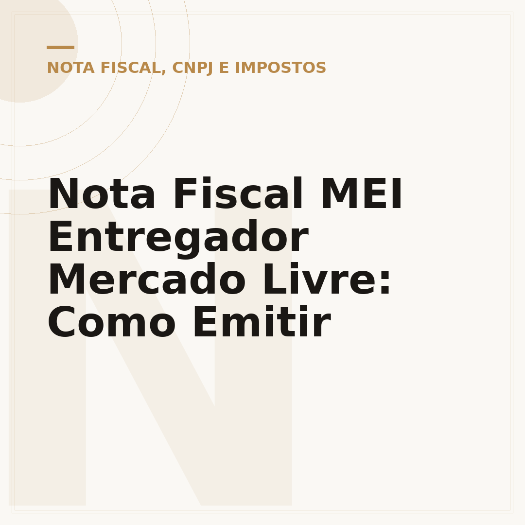 Nota Fiscal MEI Entregador Mercado Livre: Como Emitir