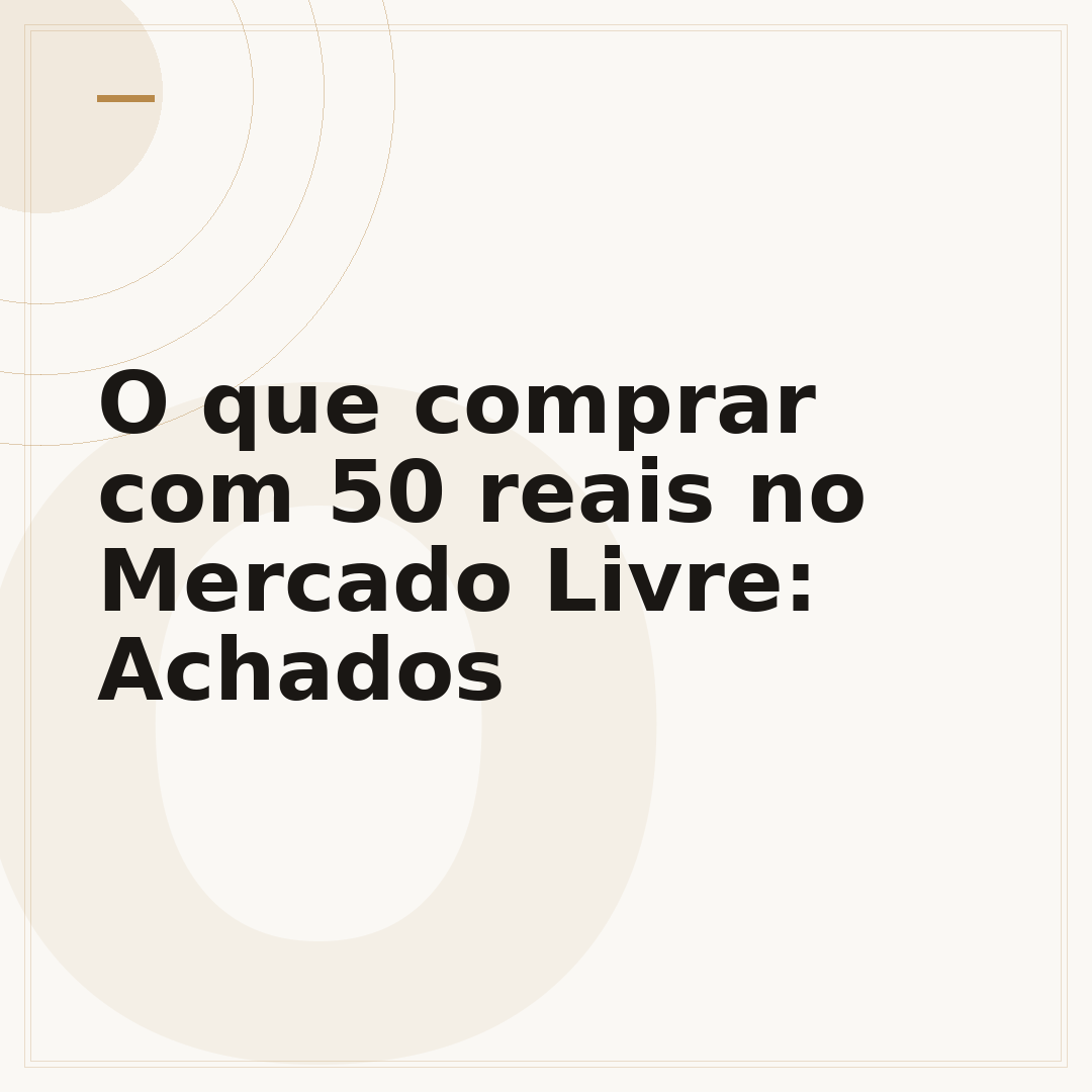 O que comprar com 50 reais no Mercado Livre: Achados