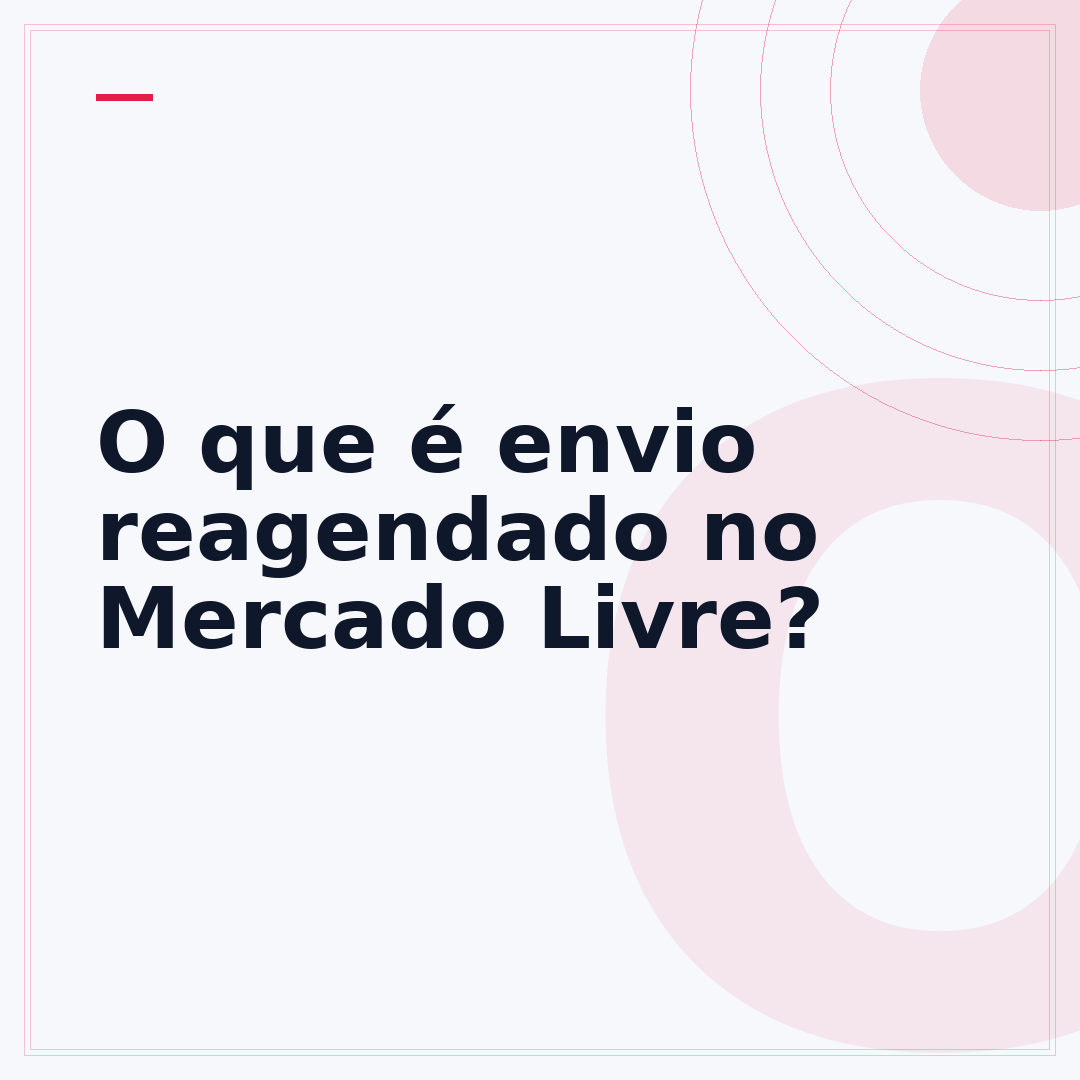 O que é envio reagendado no Mercado Livre?
