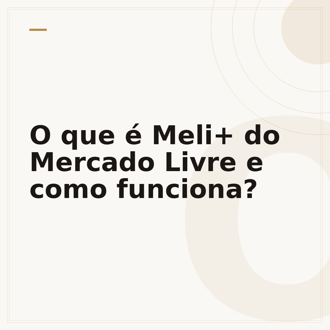 O que é Meli+ do Mercado Livre e como funciona?