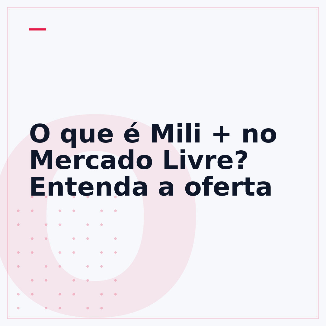 O que é Mili + no Mercado Livre? Entenda a oferta