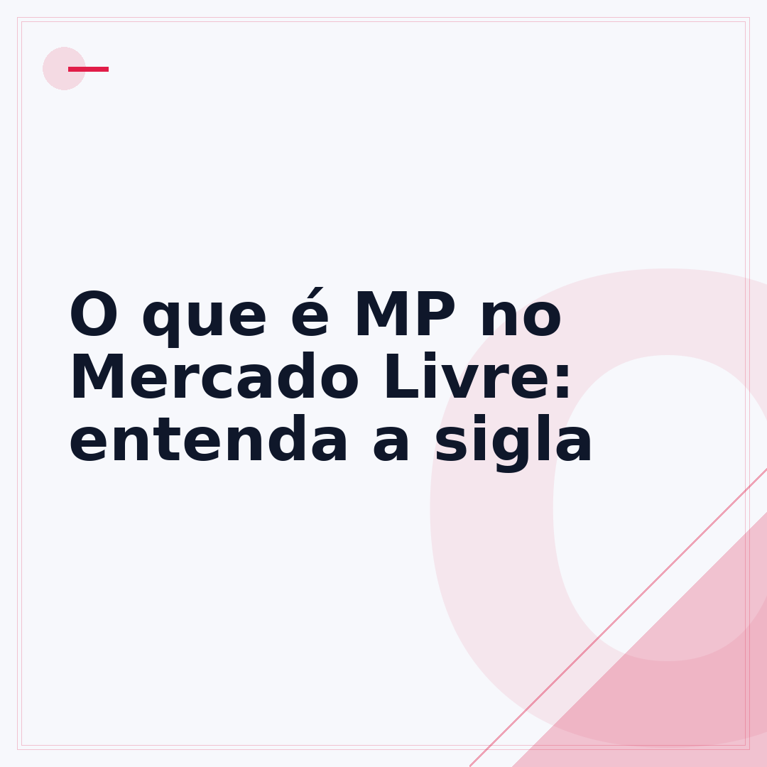 O que é MP no Mercado Livre: entenda a sigla