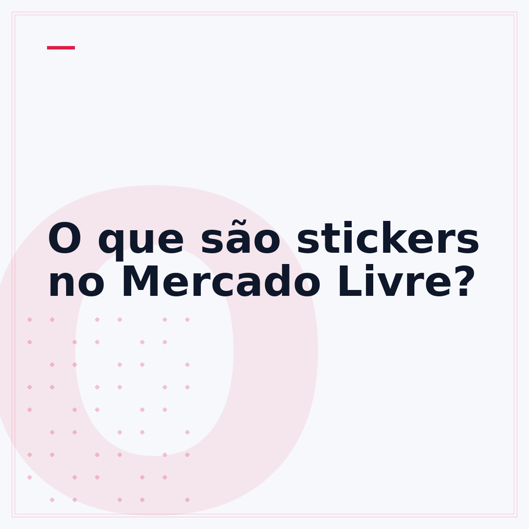 O que são stickers no Mercado Livre?