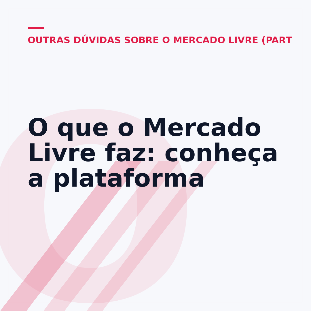 O que o Mercado Livre faz: conheça a plataforma