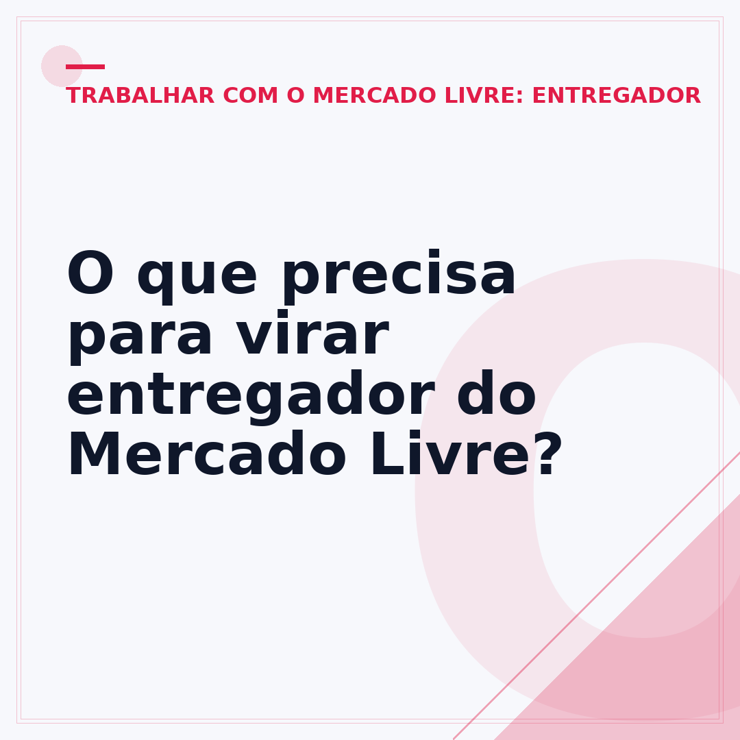 O que precisa para virar entregador do Mercado Livre?