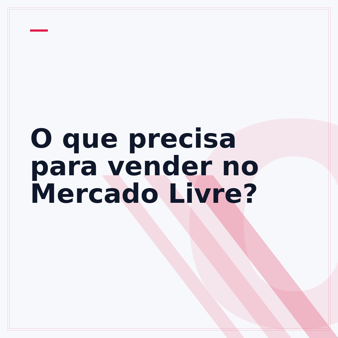 O que precisa para vender no Mercado Livre?