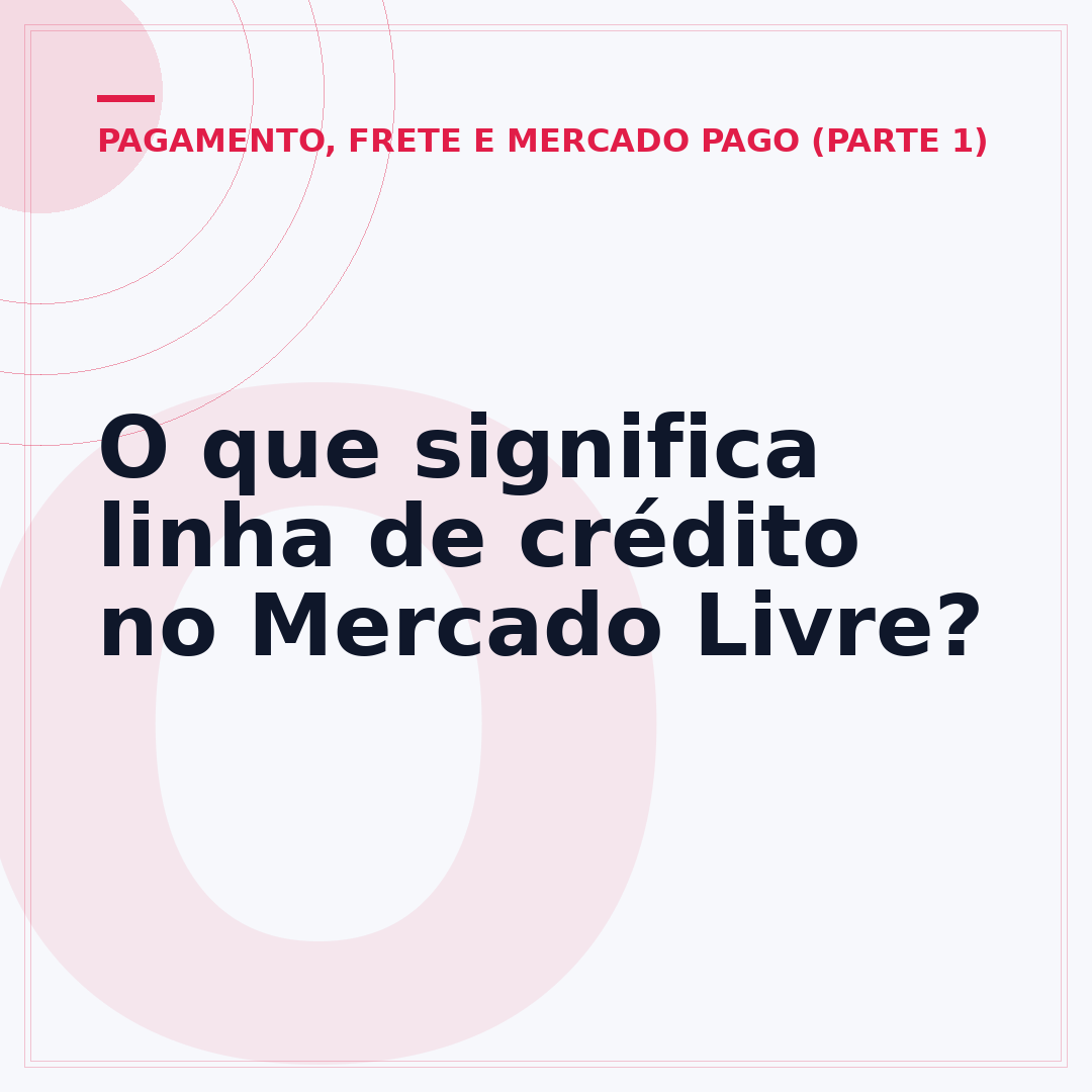 O que significa linha de crédito no Mercado Livre?