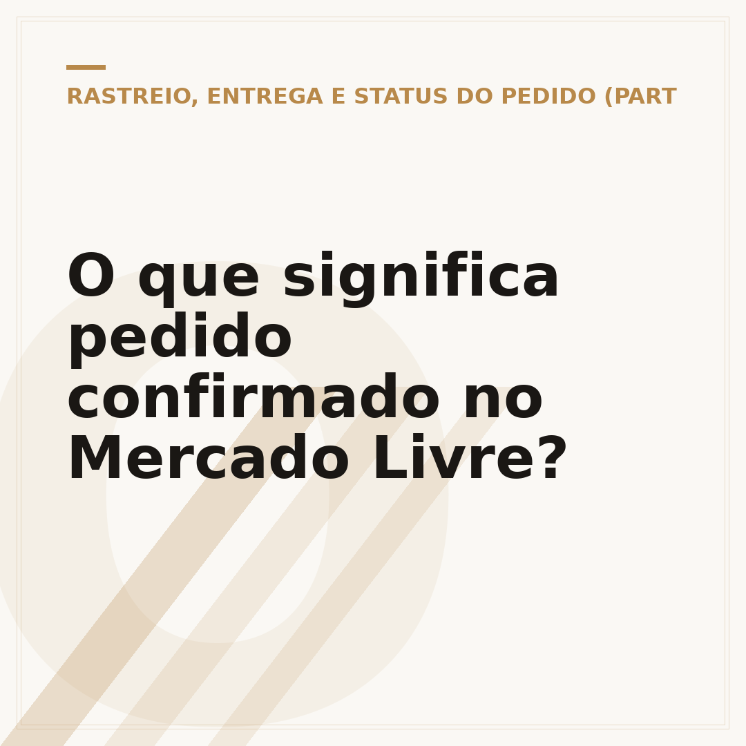 O que significa pedido confirmado no Mercado Livre?