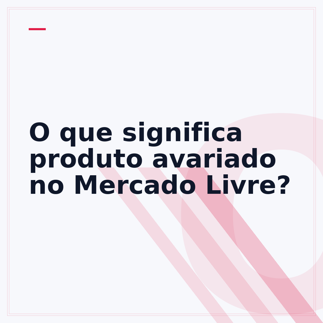 O que significa produto avariado no Mercado Livre?