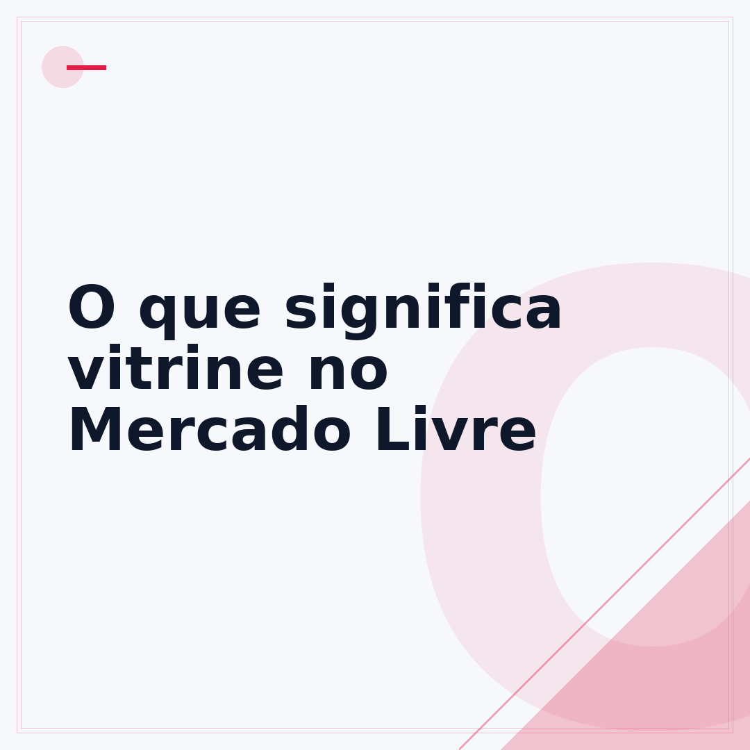 O que significa vitrine no Mercado Livre