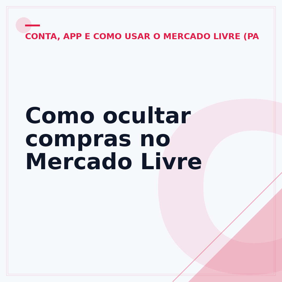 Como ocultar compras no Mercado Livre