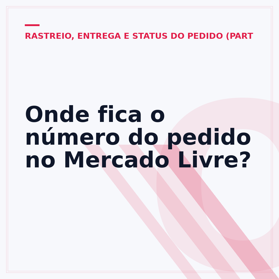 Onde fica o número do pedido no Mercado Livre?