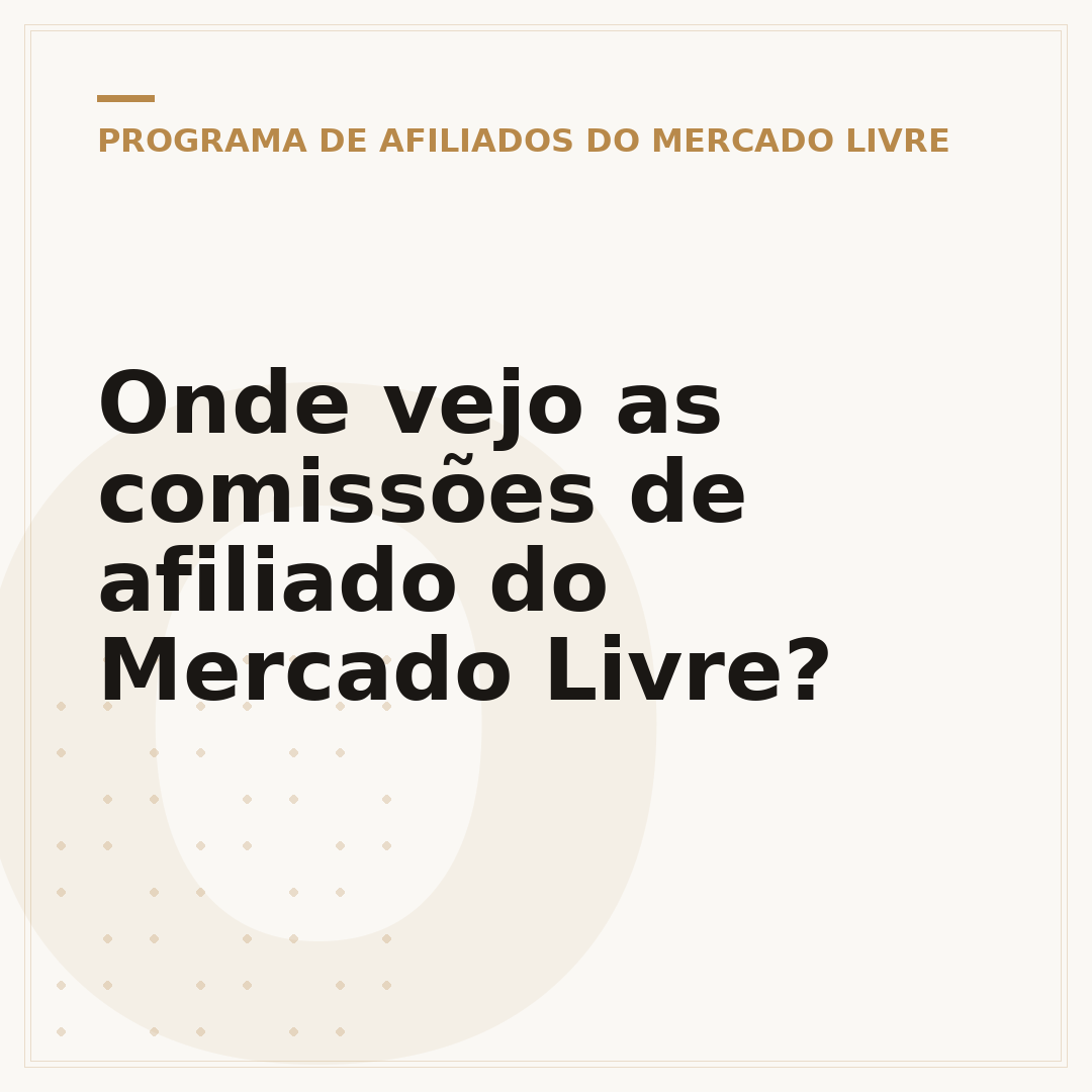 Onde vejo as comissões de afiliado do Mercado Livre?