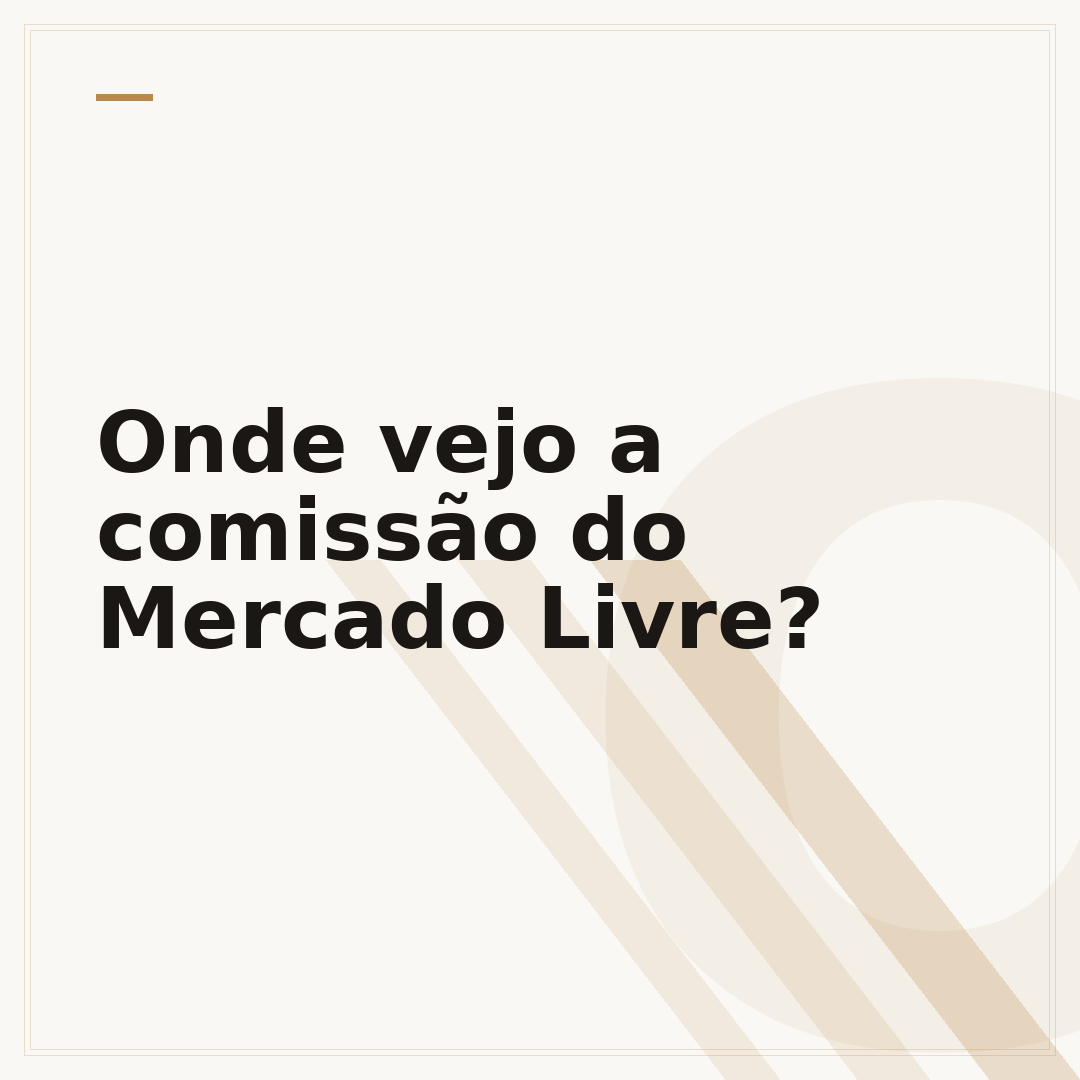 Onde vejo a comissão do Mercado Livre?