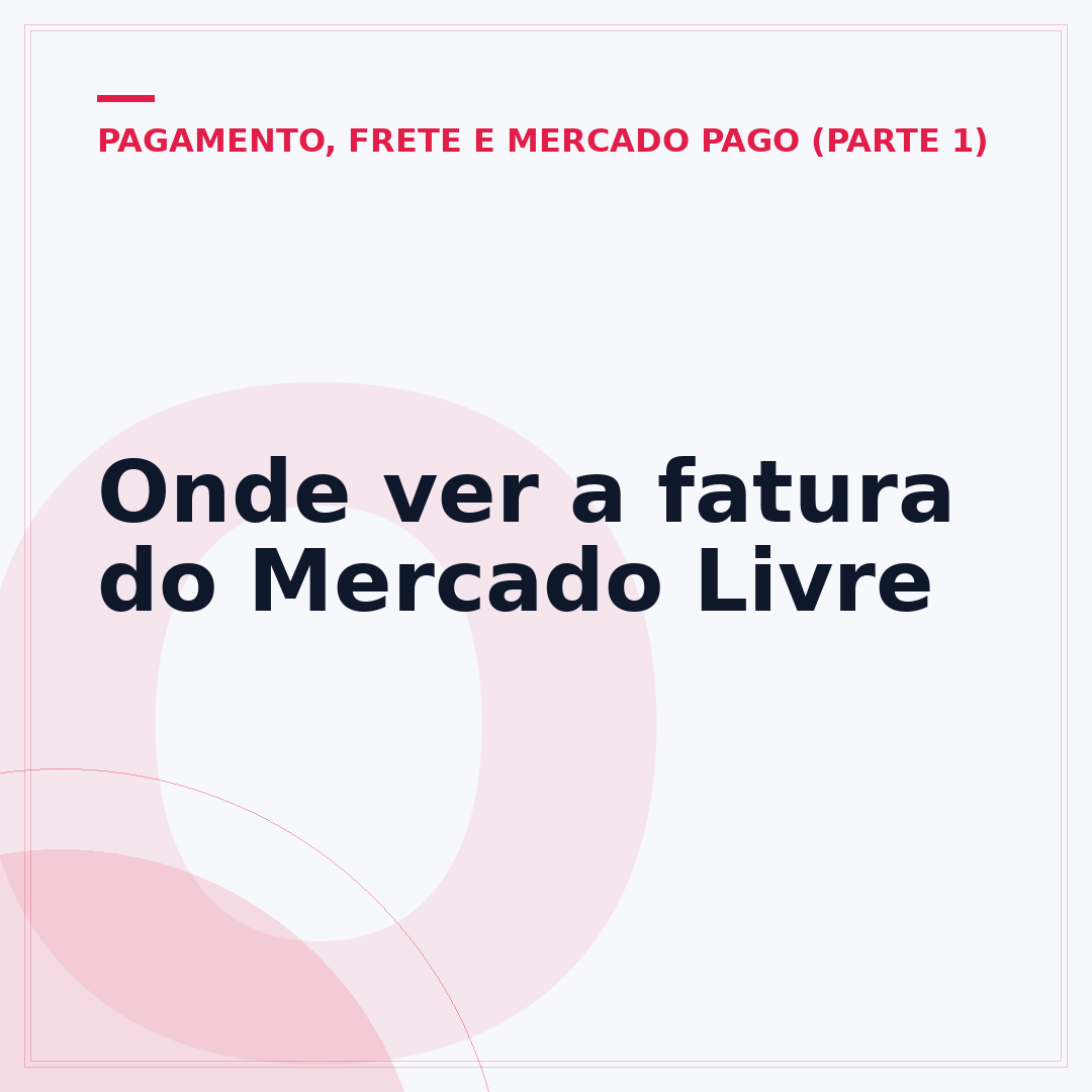 Onde ver a fatura do Mercado Livre