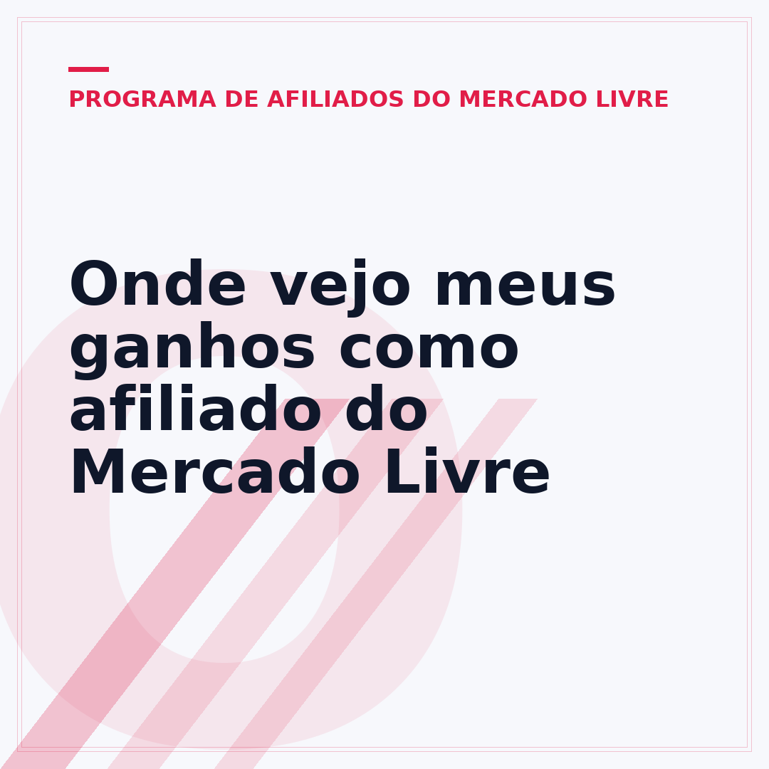 Onde vejo meus ganhos como afiliado do Mercado Livre