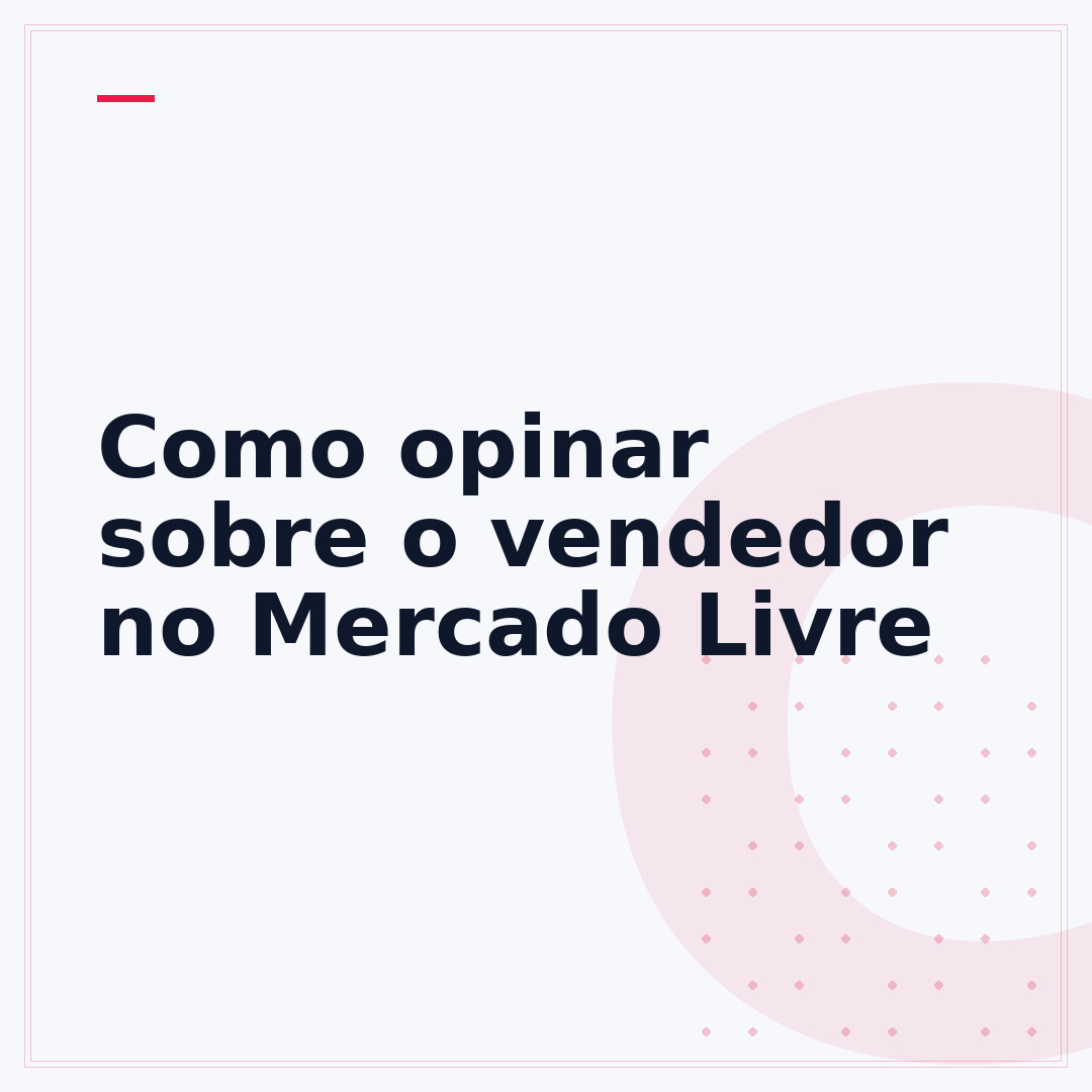 Como opinar sobre o vendedor no Mercado Livre