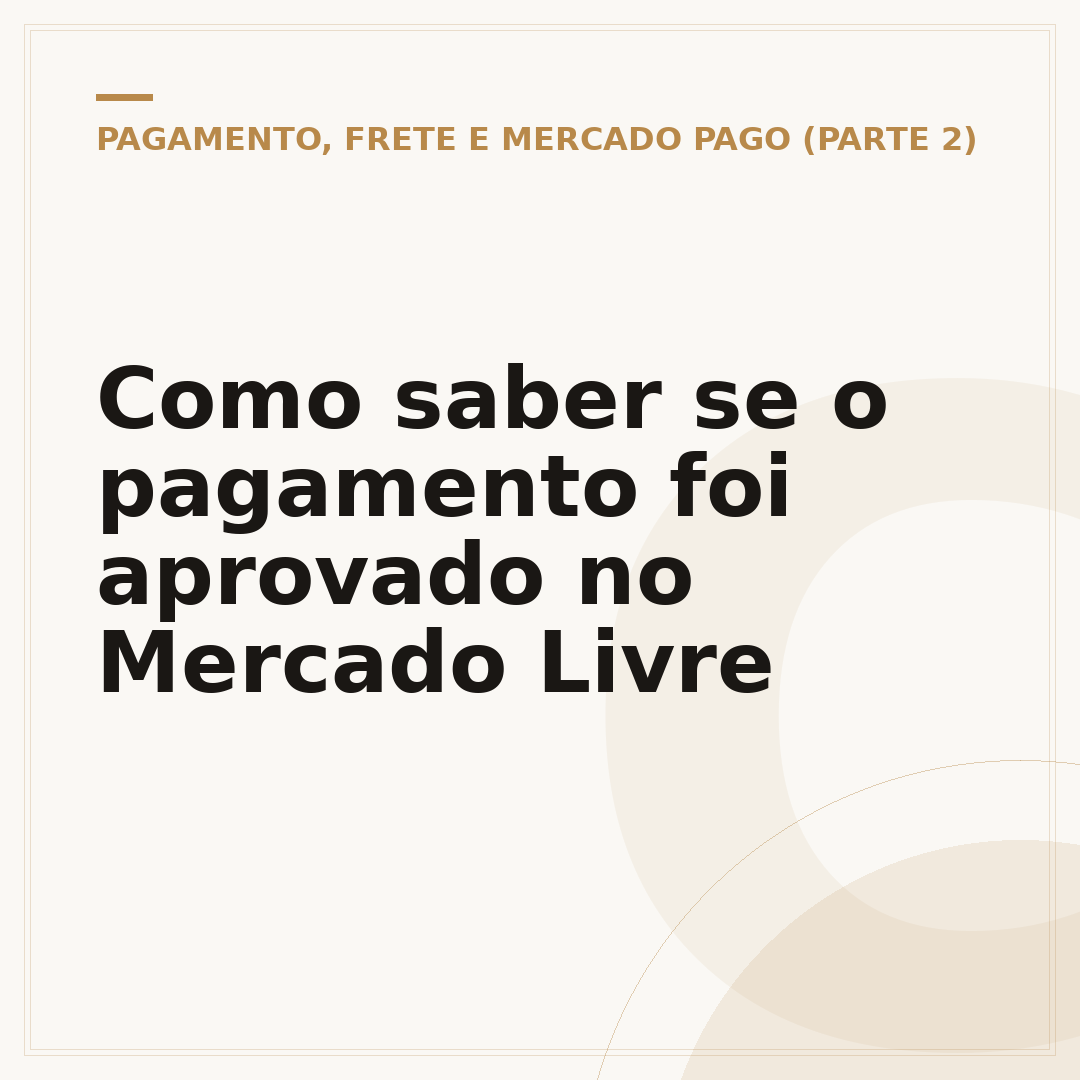 Como saber se o pagamento foi aprovado no Mercado Livre