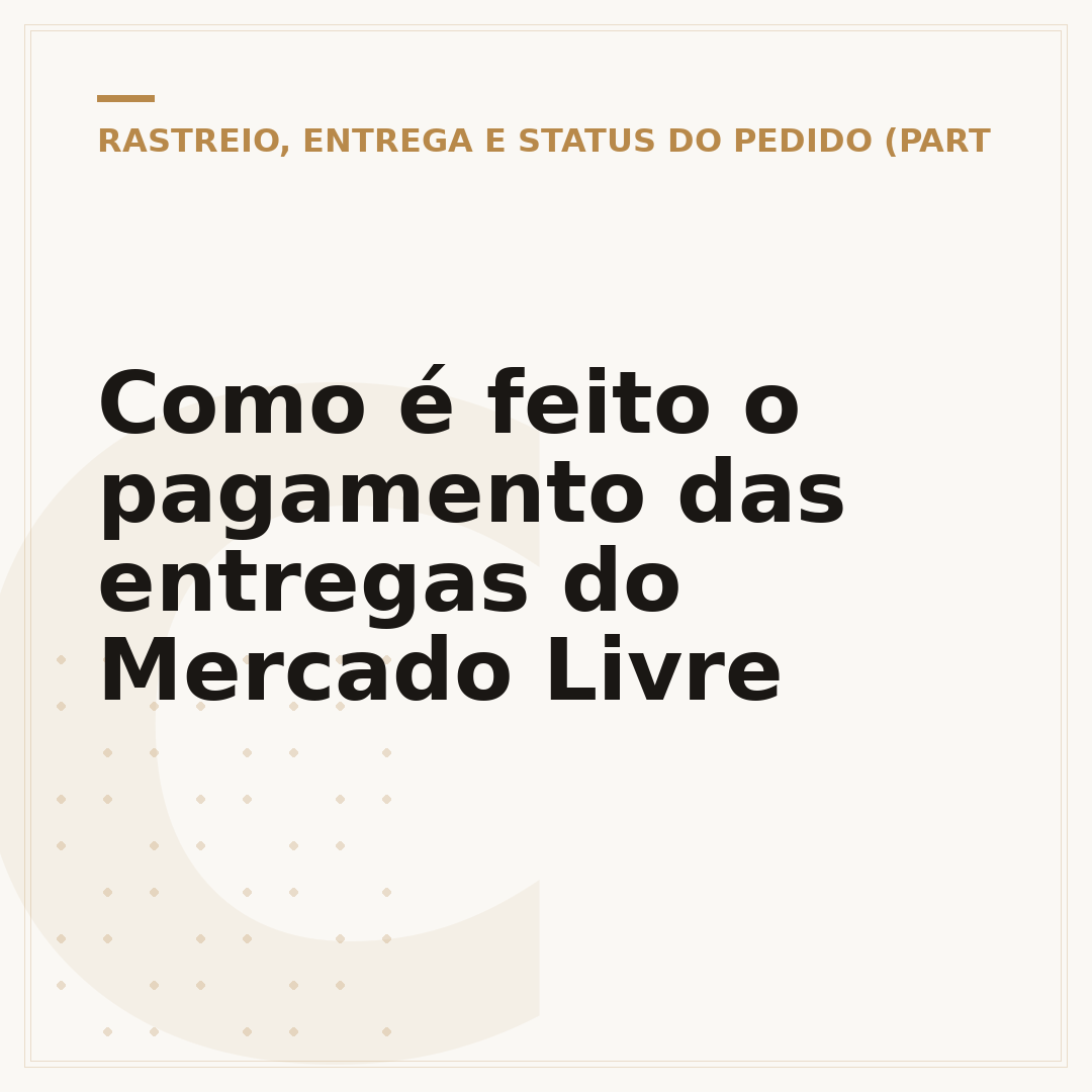 Como é feito o pagamento das entregas do Mercado Livre