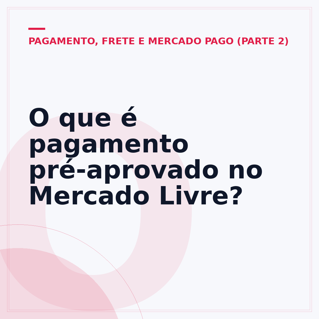 O que é pagamento pré-aprovado no Mercado Livre?
