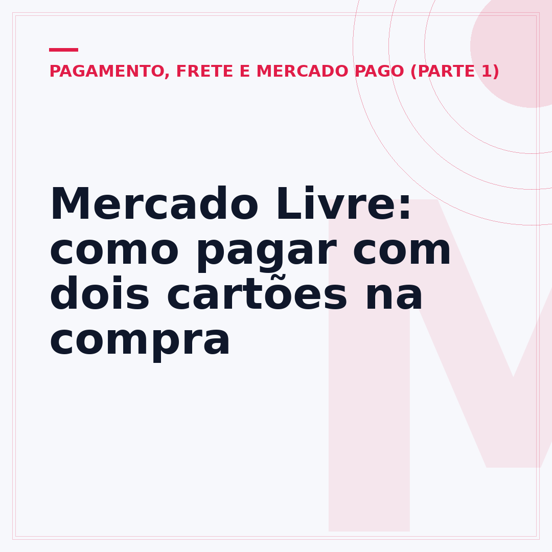 Mercado Livre: como pagar com dois cartões na compra