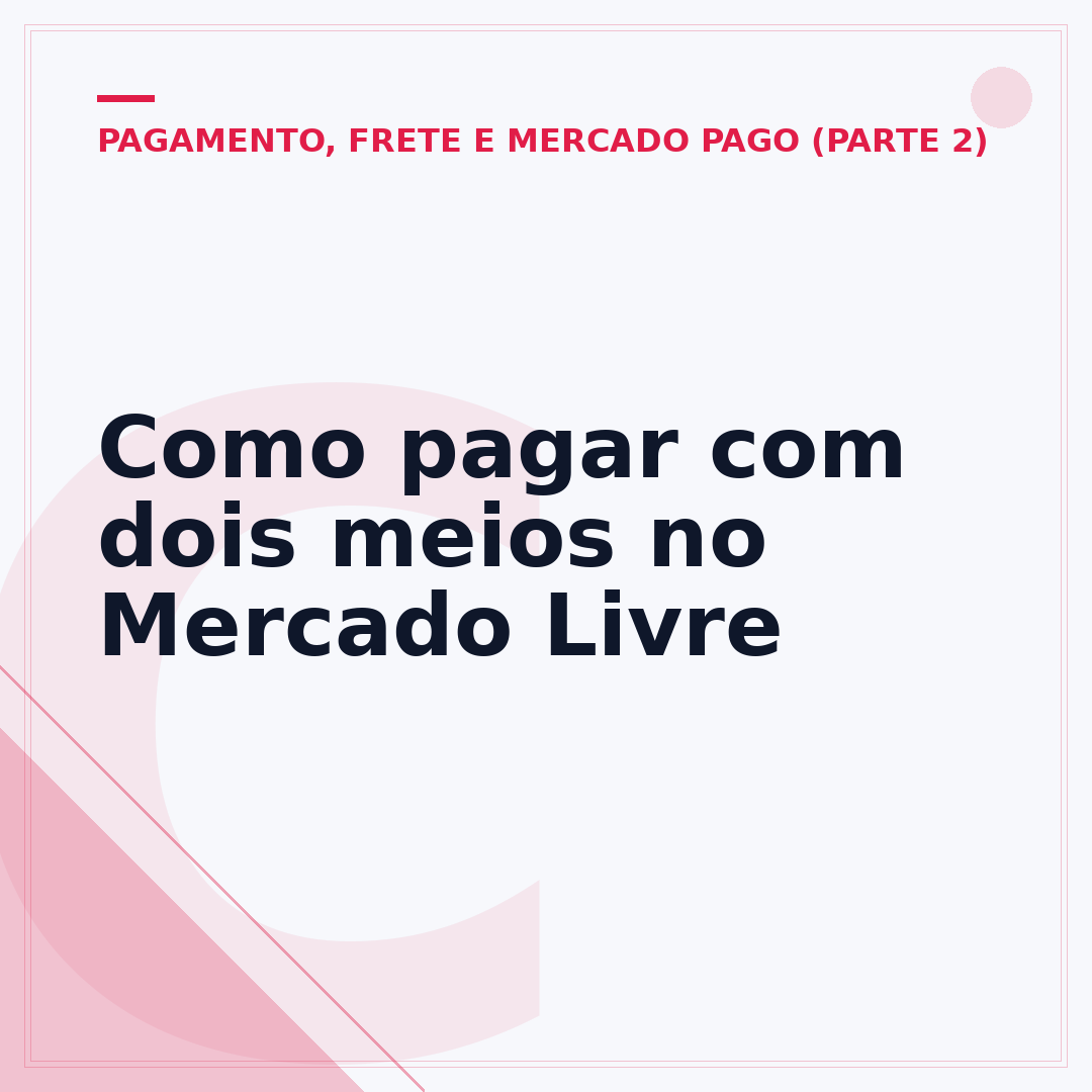 Como pagar com dois meios no Mercado Livre