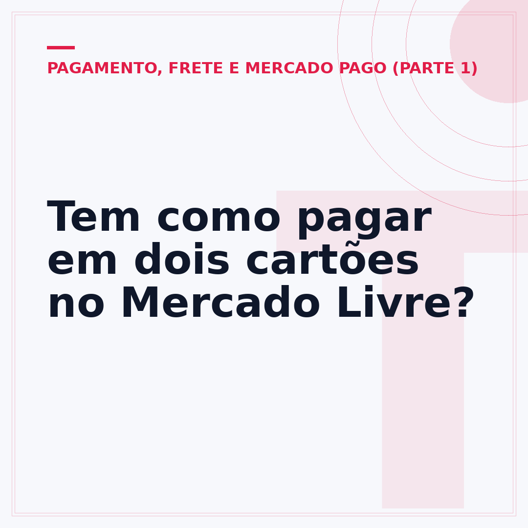 Tem como pagar em dois cartões no Mercado Livre?