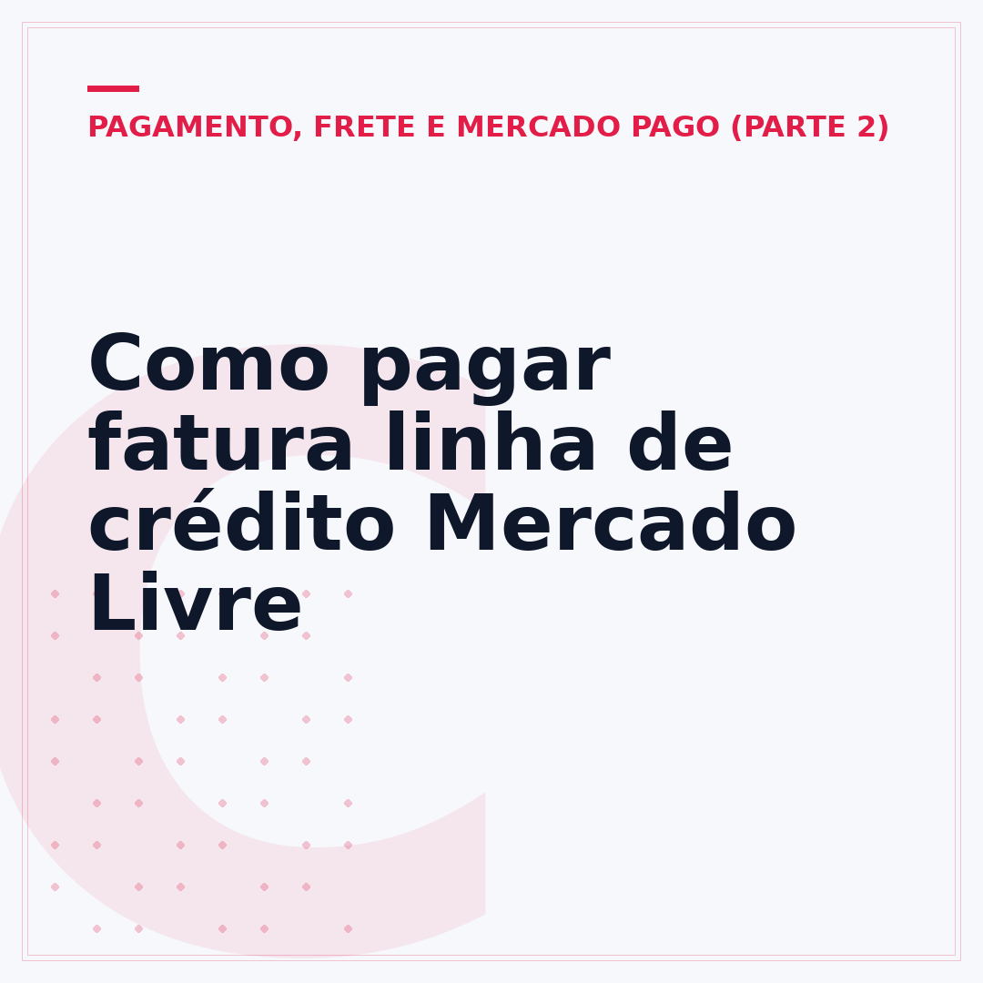 Como pagar fatura linha de crédito Mercado Livre