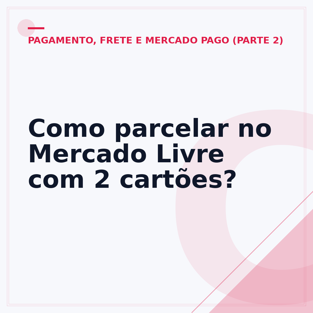 Como parcelar no Mercado Livre com 2 cartões?