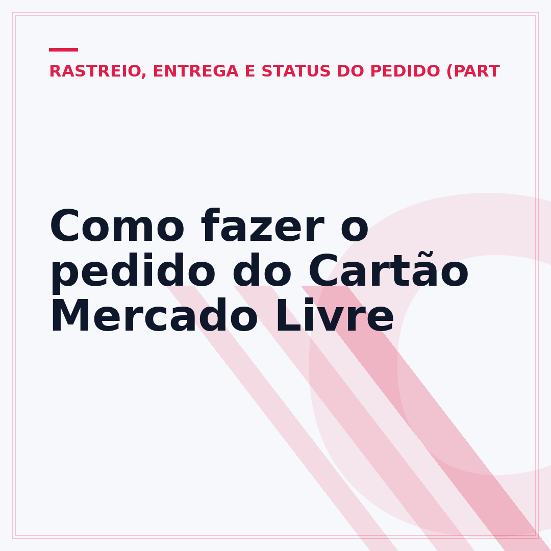 Como fazer o pedido do Cartão Mercado Livre