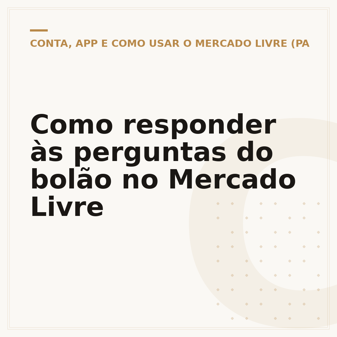 Como responder às perguntas do bolão no Mercado Livre