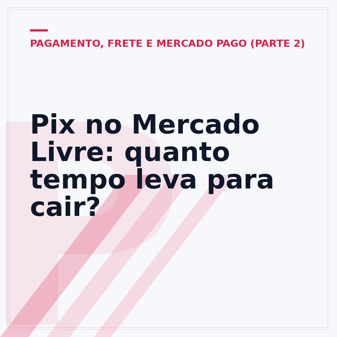Pix no Mercado Livre: quanto tempo leva para cair?