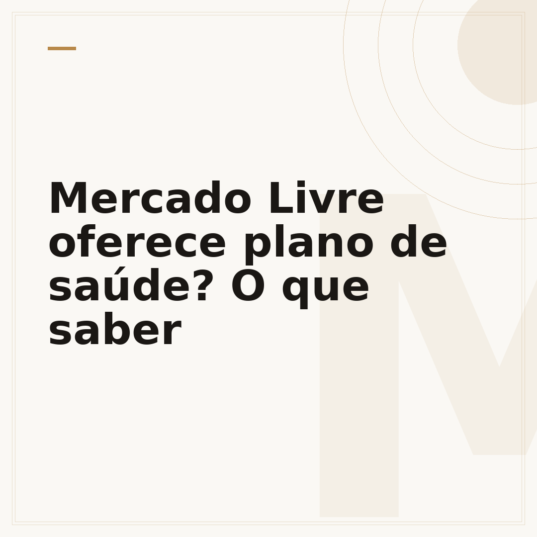 Mercado Livre oferece plano de saúde? O que saber