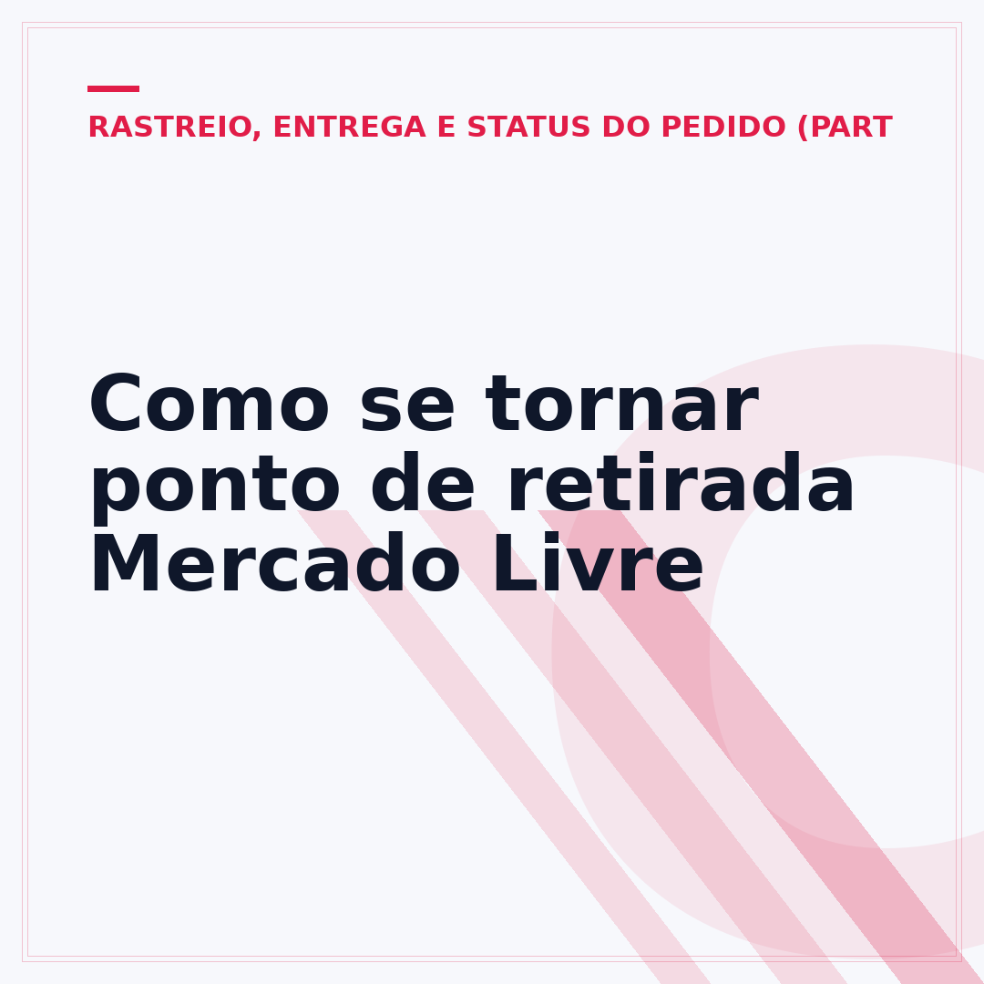 Como se tornar ponto de retirada Mercado Livre