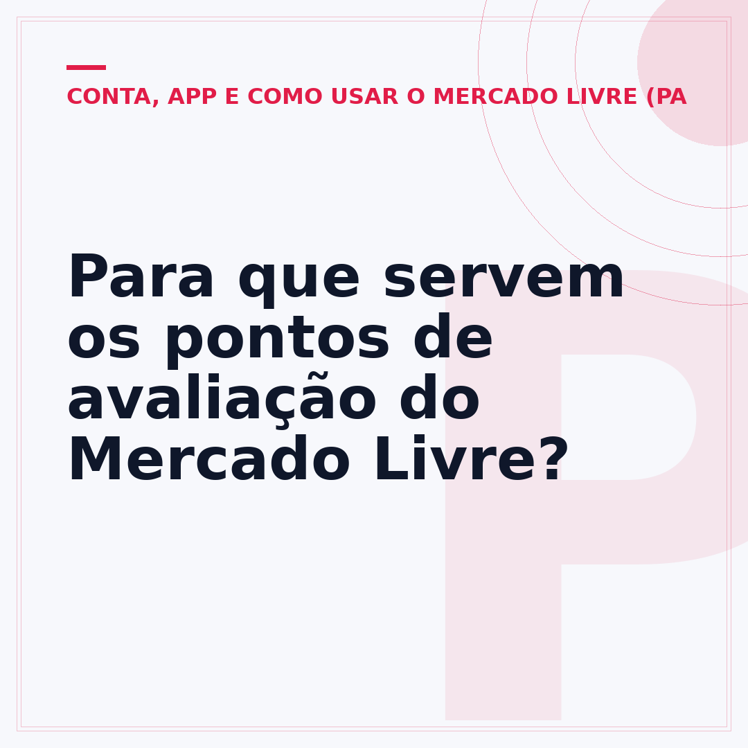 Para que servem os pontos de avaliação do Mercado Livre?