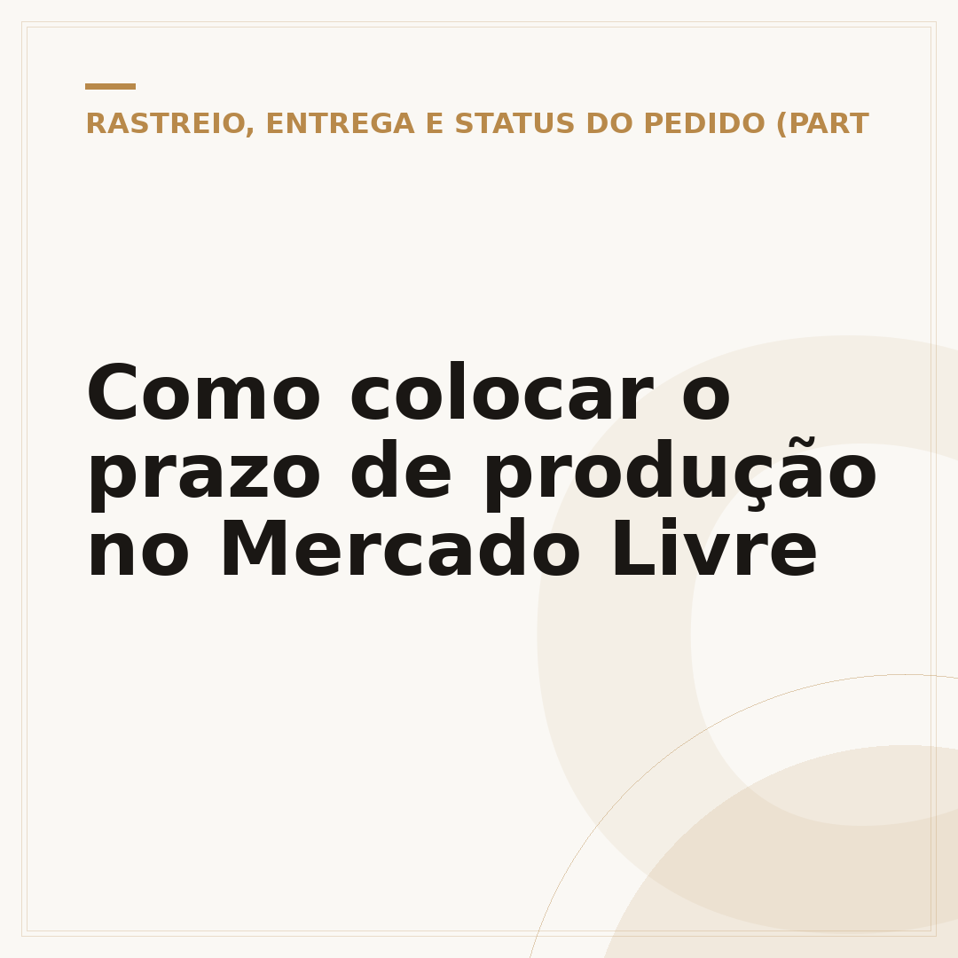 Como colocar o prazo de produção no Mercado Livre