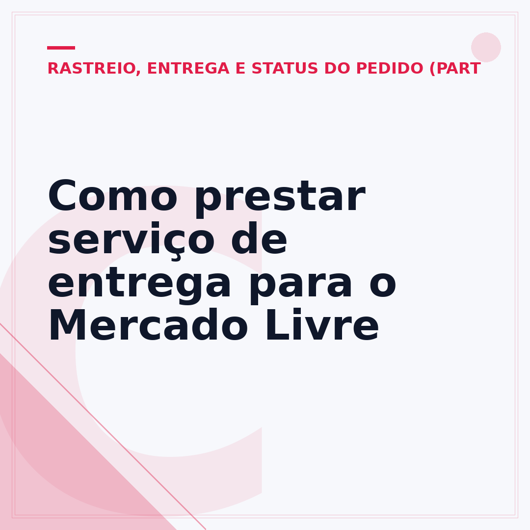 Como prestar serviço de entrega para o Mercado Livre