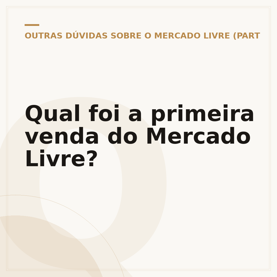 Qual foi a primeira venda do Mercado Livre?