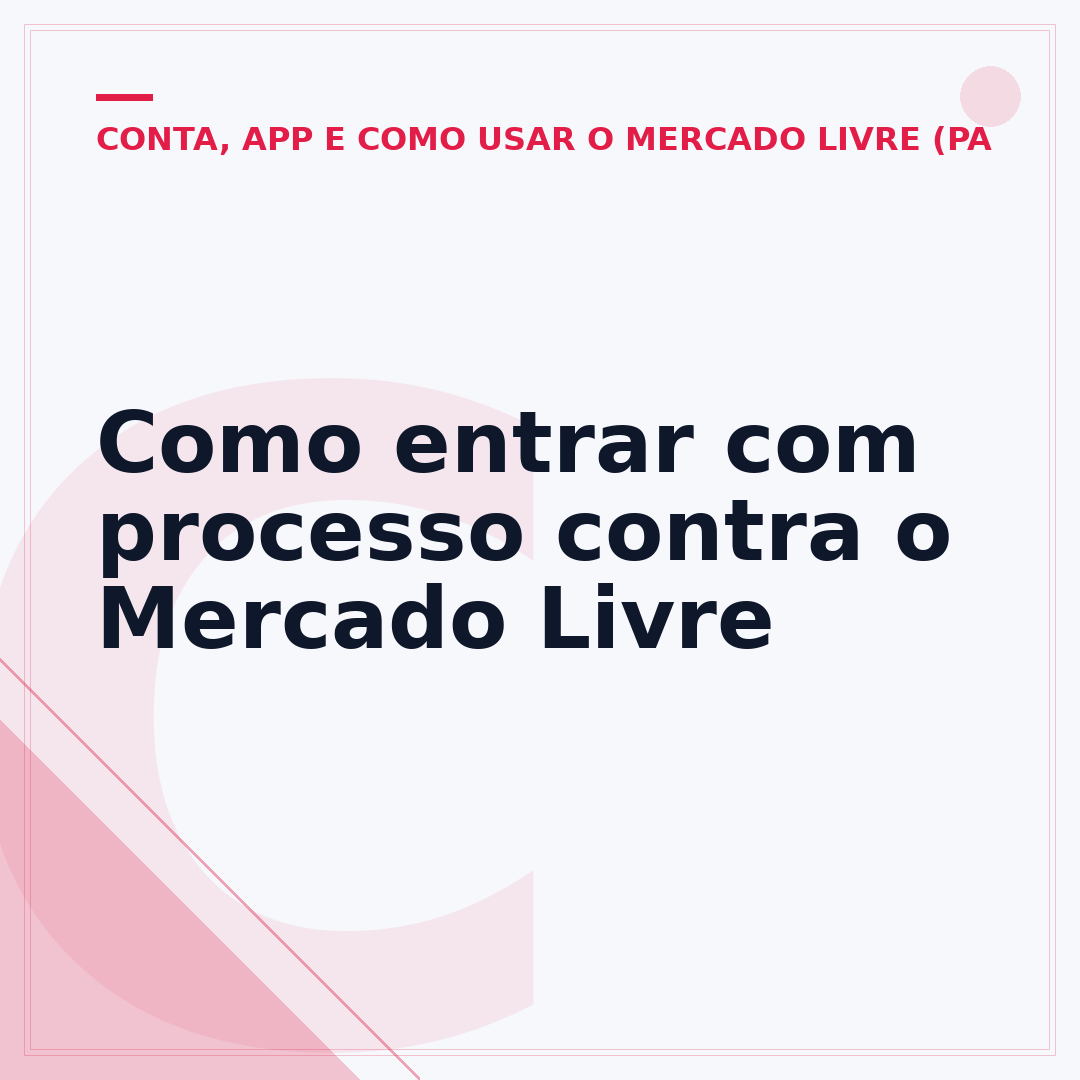 Como entrar com processo contra o Mercado Livre